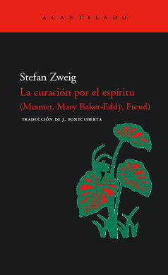 LA CURACIÓN POR EL ESPÍRITU (MESMER, MARY BAKER-EDDY, FREUD)