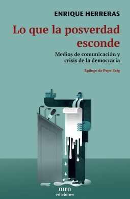 LO QUE LA POSVERDAD ESCONDE