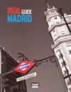 VISUAL GUIDE MADRID. TRAVEL TIME