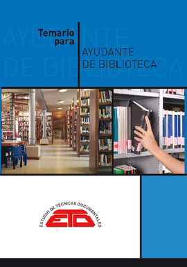 AYUDANTE DE BIBLIOTECA, BIBLIOTECONOMÍA, HISTORIA DEL LIBRO Y DE LAS BIBLIOTECAS