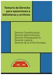 TEMARIO DE DERECHO PARA OPOSICIONES A BIBLIOTECAS Y ARCHIVOS (2º ED. AMPLIADA)