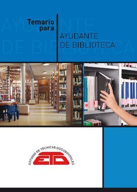 TEMARIO PARA AYUDANTE DE BIBLIOTECA (2º ED. 2016)