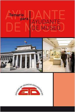 TEMARIO PARA AYUDANTE DE MUSEO (2ª ED. 2016)