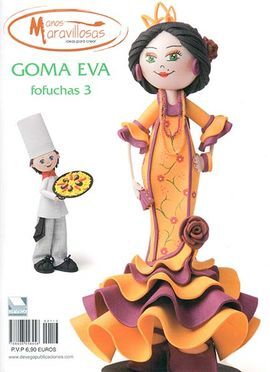 MANOS MARAVILLOSAS. GOMA EVA 3 FOFUCHAS