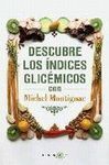 DESCUBRE LOS ÍNDICES GLUCÉMICOS CON MICHEL MONTIGNAC