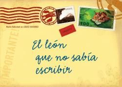 EL LEÓN QUE NO SABÍA ESCRIBIR