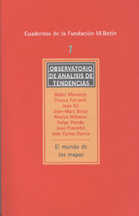 CUADERNOS DE LA FUNDACIÃN M. BOTÃN NÃMERO 7: EL MUNDO DE LOS MAPAS