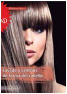 LAVADO Y CAMBIOS DE FORMA DEL CABELLO