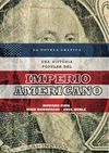 HISTORIA POPULAR DEL IMPERIO AMERICANO