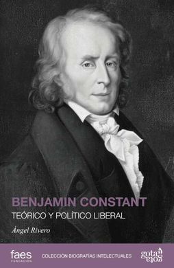 BENJAMIN CONSTANT TEORICO Y POLITICO LIB