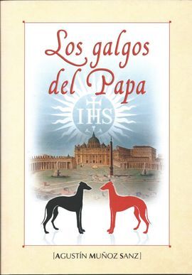 LOS GALGOS DEL PAPA