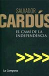 EL CAMÃ DE LA INDEPENDÃNCIA