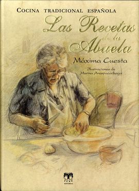 LAS RECETAS DE LA ABUELA.COCINA TRADICIONAL ESPAÑOLA 1