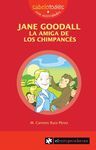 JANE GOODALL LA AMIGA DE LOS CHIMPANCES