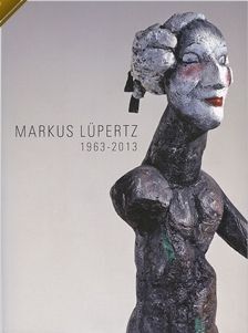 MARKUS LÜPERTZ, 1963-2013