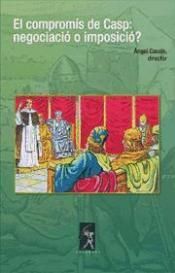 EL COMPROMÍS DE CASP: NEGOCIACIÓ O IMPOSICIÓ?