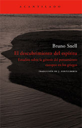 EL DESCUBRIMIENTO DEL ESPÍRITU. ESTUDIOS SOBRE LA GÉNESIS DEL PENSAMIENTO EUROPEO EN LOS GRIEGOS