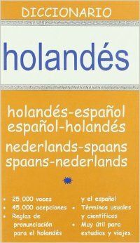 DICCIONARIO HOLANDÉS-ESPAÑOL ESPAÑOL-HOLANDÉS