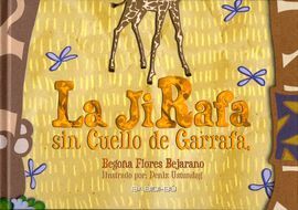 LA JIRAFA SIN CUELLO DE GARRAFA