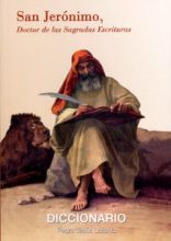 SAN JERONIMO, DOCTOR DE LAS SAGRADAS ESCRITURAS ( DICCIONARIO )
