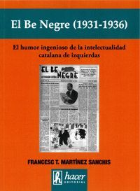 BE NEGRE, EL (1931-1936)