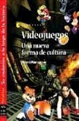 VIDEOJUEGOS. UNA NUEVA FORMA DE CULTURA