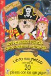 LOS PEQUEÑOS PIRATAS. LIBRO MAGNETICO. ACTIVIDADES