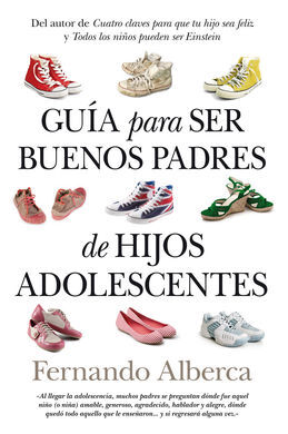 GUÍA PARA SER BUENOS PADRES DE HIJOS ADOLESCENTES