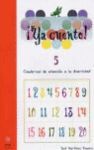¡YA CUENTO! 5. NÚMEROS HASTA EL 699 - 2º ED. PRIM.