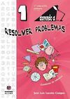 APRENDO A RESOLVER PROBLEMAS 1