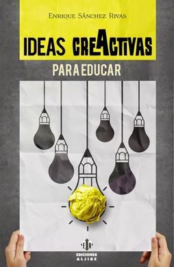 IDEAS CREACTIVAS PARA EDUCAR