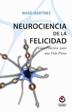 NEUROCIENCIA DE LA FELICIDAD