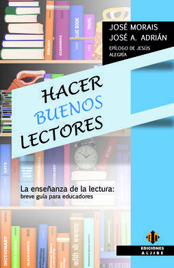 HACER BUENOS LECTORES