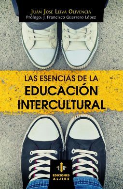 LAS ESENCIAS DE LA EDUCACIÓN INTERCULTURAL