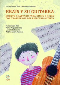 BRAIS Y SU GUITARRA /CUENTO ADAPTADO PARA NIÑOS Y