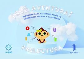 QUE AVENTURA! PRELECTURA 1 3-4 AÑOS