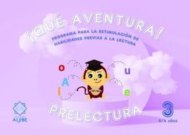 QUE AVENTURA! PRELECTURA 3 5-6 AÑOS