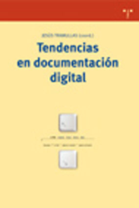 TENDENCIAS EN DOCUMENTACIÓN DIGITAL