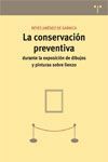 LA CONSERVACIÓN PREVENTIVA DURANTE LA EXPOSICIÓN DE DIBUJOS Y PINTURAS SOBRE LIENZO