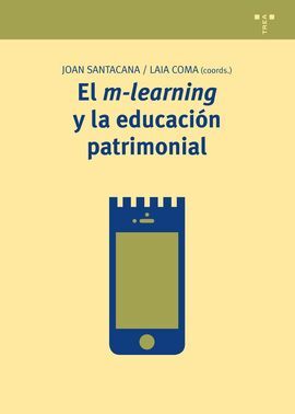 EL M-LEARNING Y LA EDUCACIÓN PATRIMONIAL