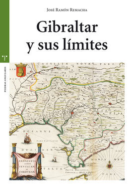 GIBRALTAR Y SUS LÍMITES
