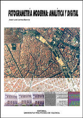 FOTOGRAMETRÍA MODERNA: ANALÍTICA Y DIGITAL