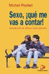 SEXO, Â¡QUÃ ME VAS A CONTAR!