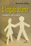 EL LENGUAJE DEL AMOR. SEXUALIDAD Y VIDA EN PAREJA