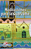 MEDITACIONES PARA CUARESMA