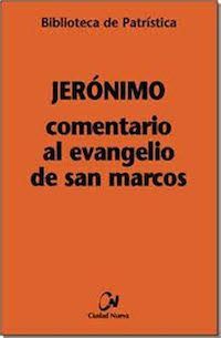 COMENTARIO AL EVANGELIO DE SAN MARCOS