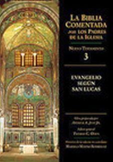EVANGELIO SEGÚN SAN LUCAS TOMO I