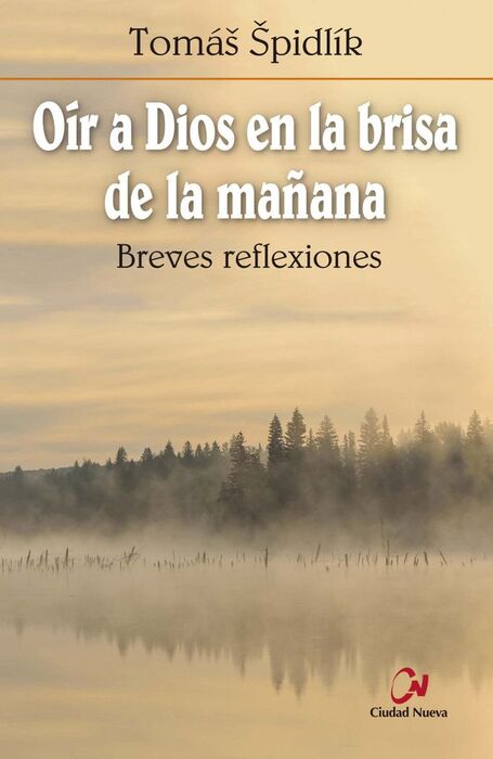 OÍR A DIOS EN LA BRISA DE LA MAÑANA