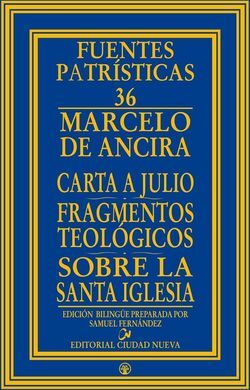 CARTA A JULIO - FRAGMENTOS TEOLÓGICOS - SOBRE LA SANTA IGLESIA
