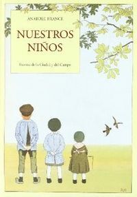 NUESTROS NIÃOS. ESCENAS DE LA CIUDAD Y DEL CAMPO